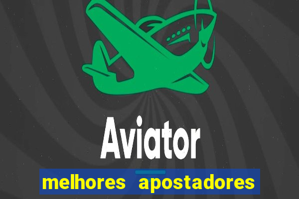 melhores apostadores esportivos do brasil